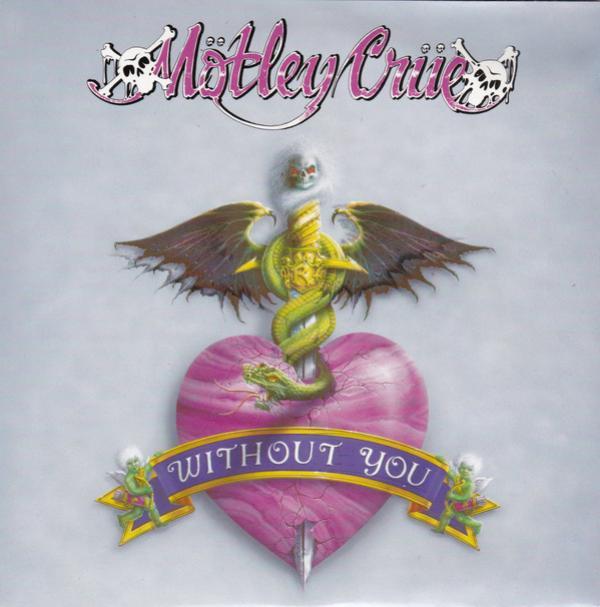 Mötley Crüe - Without You
