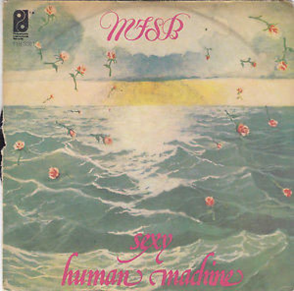 MFSB - Sexy / Human Machine