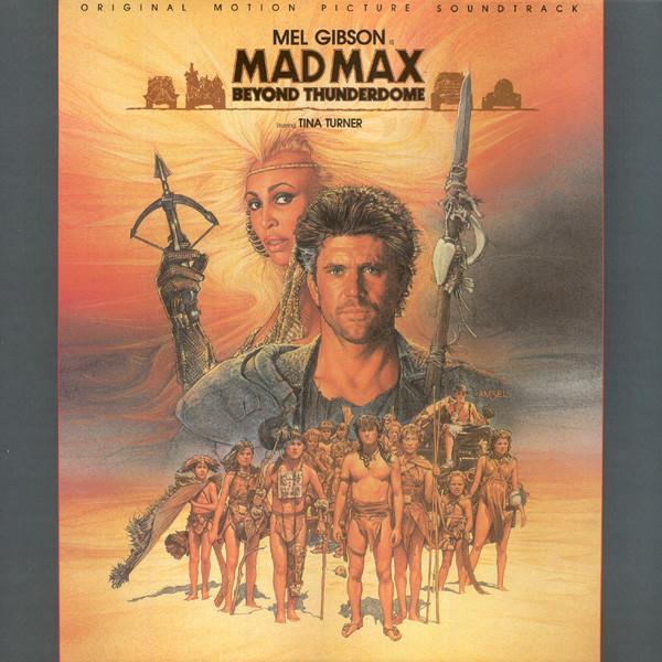  - Mad Max - Beyond Thunderdome - Original Motion Picture Soundtrack