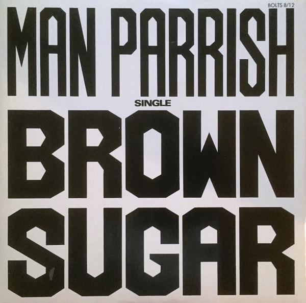 Man Parrish - Brown Sugar
