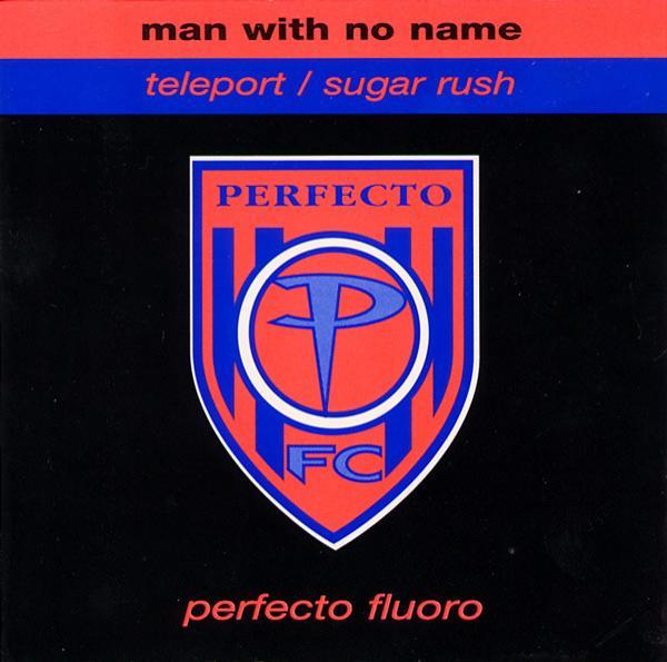 Man With No Name - Teleport / Sugar Rush