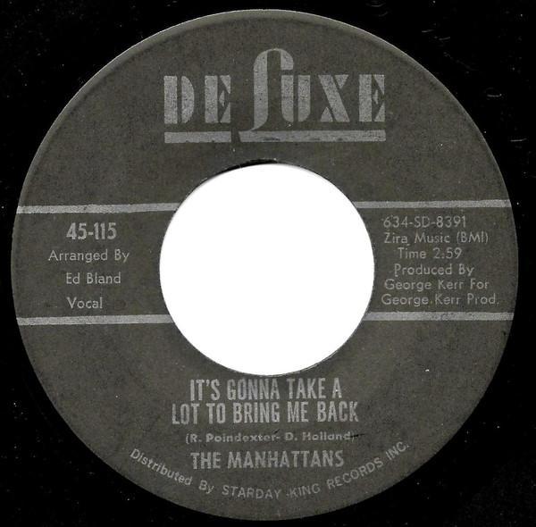 Manhattans - It's Gonna Take A Lot To Bring Me Back