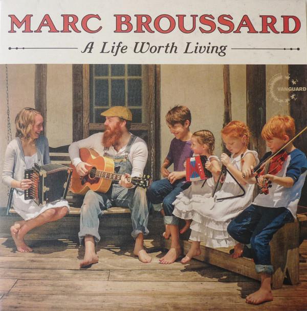 Marc Broussard - A Life Worth Living