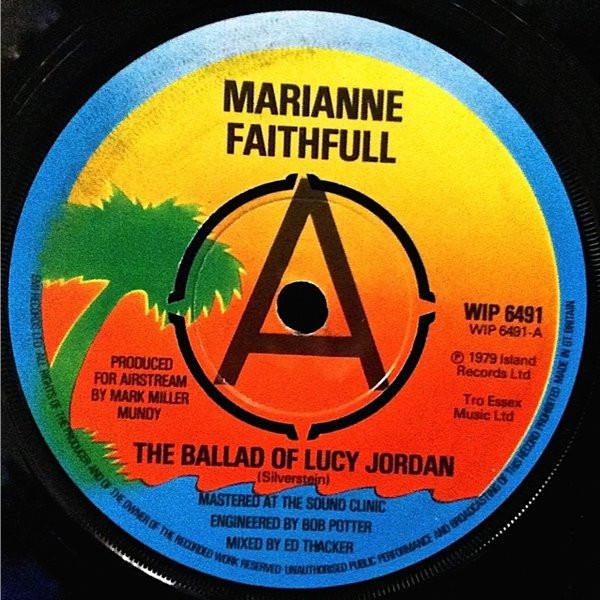Marianne Faithfull - The Ballad Of Lucy Jordan
