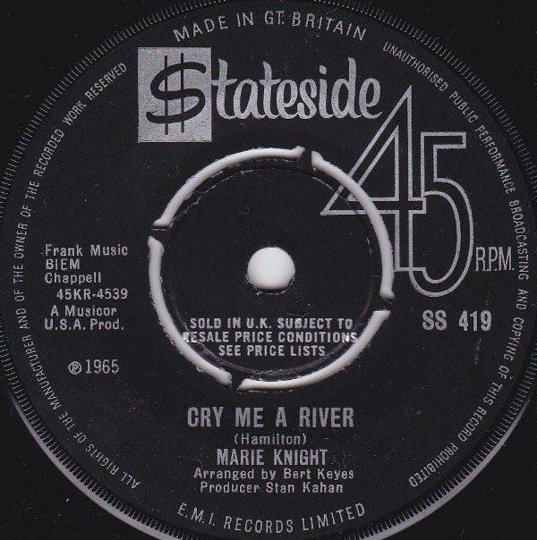 Marie Knight - Cry Me A River / Comes The Night