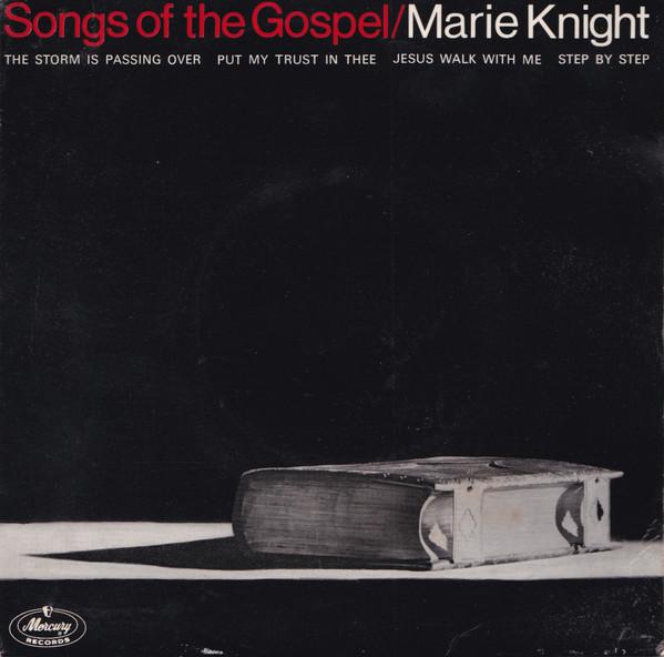Marie Knight - Songs Of The Gospel