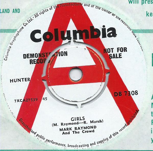 Mark Raymond & The Crowd - Girls / Remember Me Julie