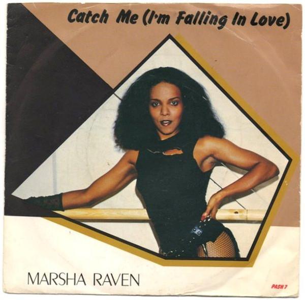 Marsha Raven - Catch Me (I'm Falling In Love)