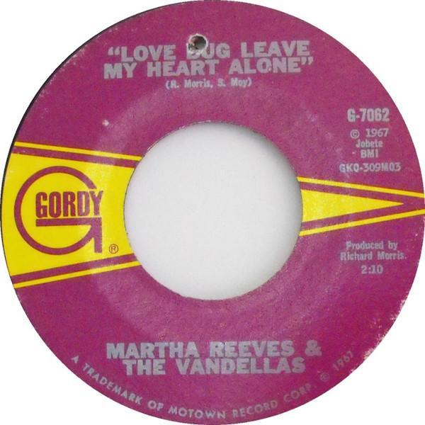 Martha Reeves & The Vandellas - Love Bug Leave My Heart Alone / One Way Out