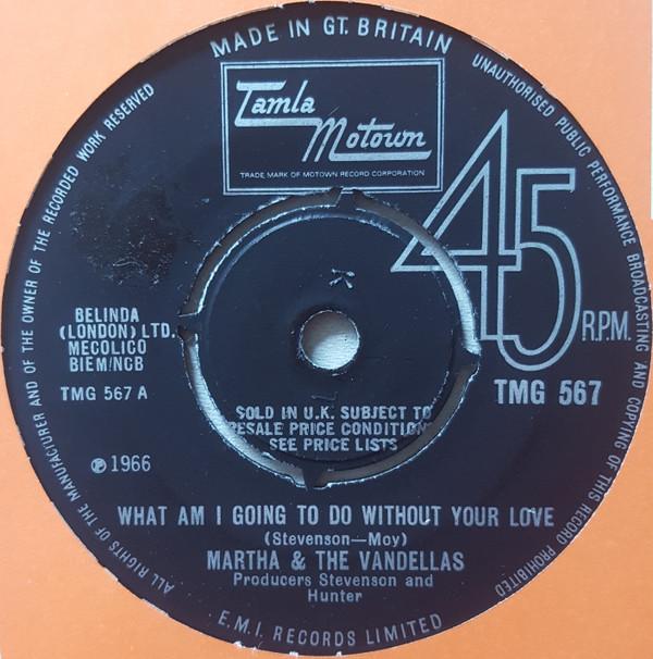 Martha Reeves & The Vandellas - What Am I Going To Do Without Your Love