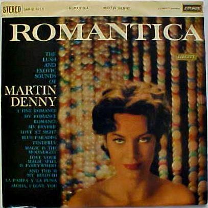 Martin Denny - Romantica