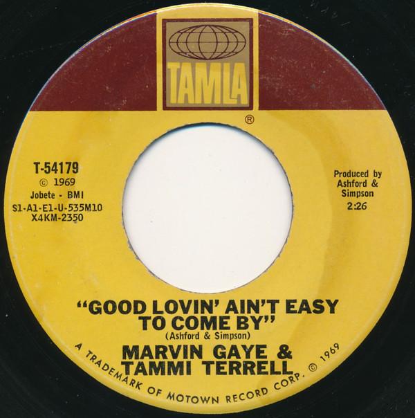 Marvin Gaye, Tammi Terrell - Good Lovin' Ain't Easy To Come By