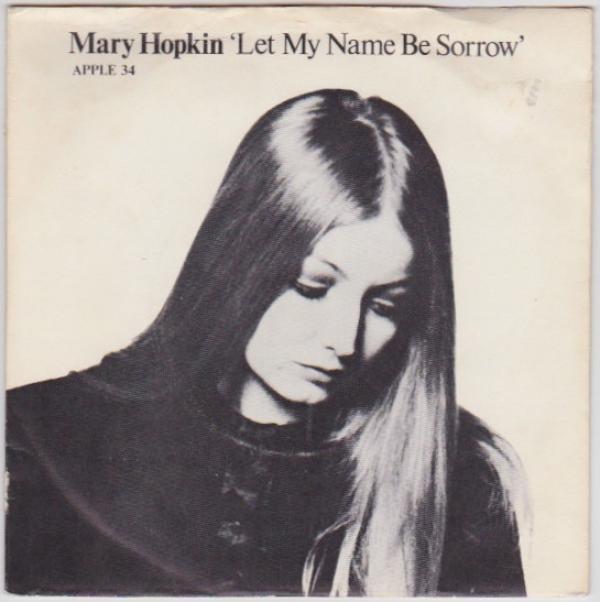 Mary Hopkin - Let My Name Be Sorrow