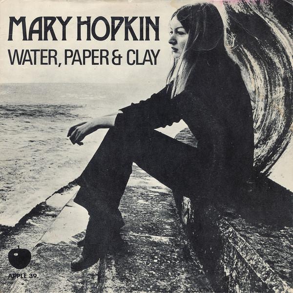 Mary Hopkin - Water, Paper & Clay