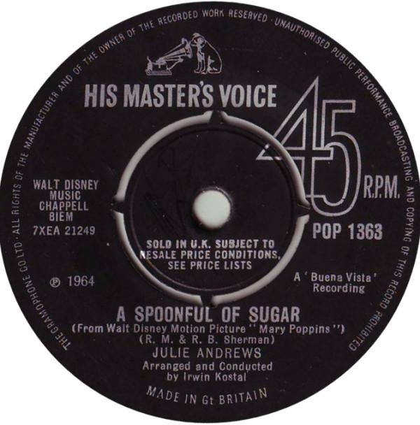 Matthew Garber, Julie Andrews, Karen Dotrice, Dick Van Dyke (2) - A Spoonful Of Sugar / Chim Chim Cheree
