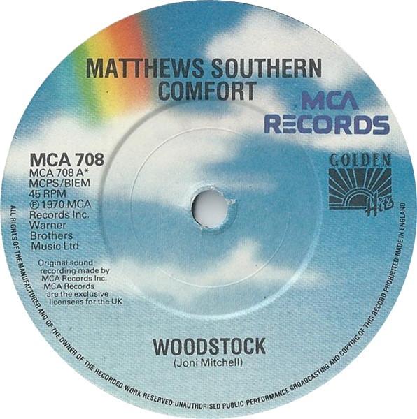 Matthews' Southern Comfort - Woodstock / Ballad Of Obray Ramsey