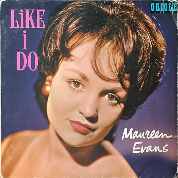 Maureen Evans - Like I Do
