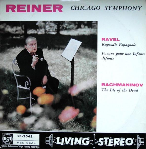 Maurice Ravel, Sergei Vasilyevich Rachmaninoff, The Chicago Symphony Orchestra, Fritz Reiner - Rapsodie Espagnole - Pavan - Isle Of The Dead