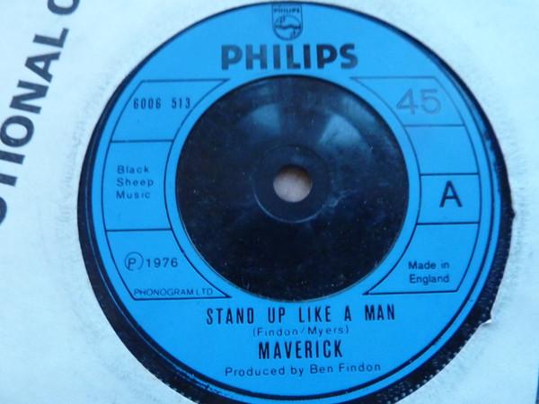 Maverick (47) - Stand Up Like A Man / You