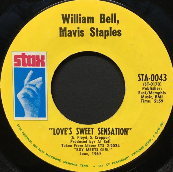 Mavis Staples, William Bell - Love's Sweet Sensation / Strung Out