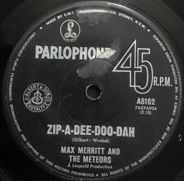 Max Merritt And The Meteors - Zip-A-Dee-Doo-Dah