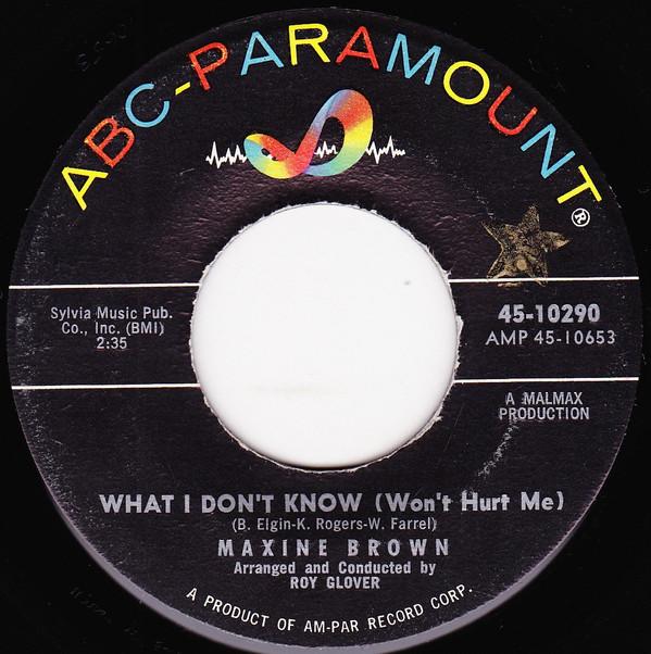 Maxine Brown - What I Don't Know (Won't Hurt Me)