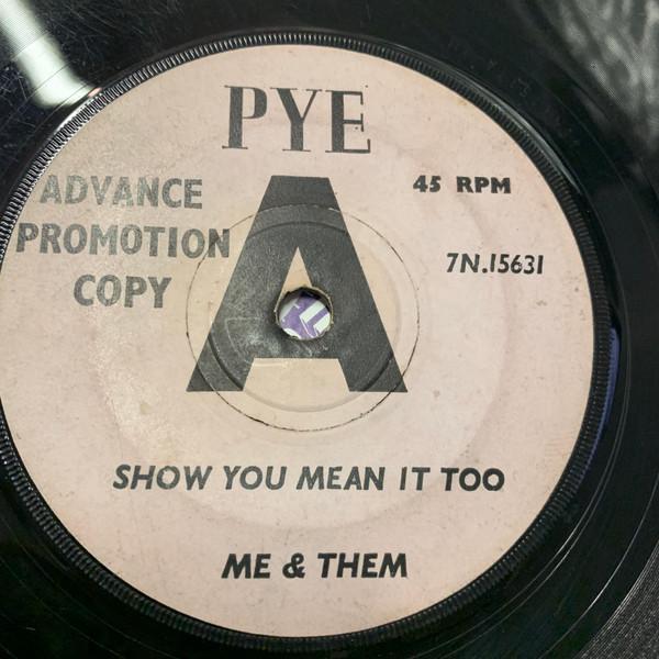 Me And Them - Show You Mean It Too