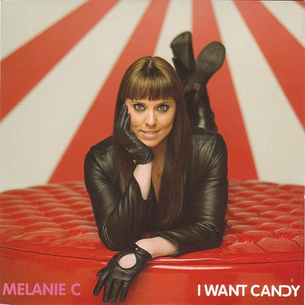 Melanie C - I Want Candy