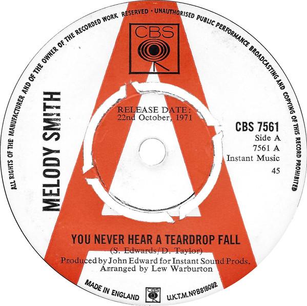 Melody Smith - You Never Hear A Teardrop Fall