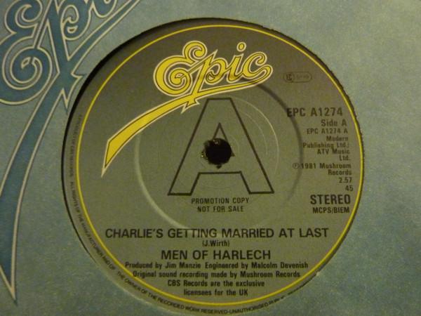 Men Of Harlech - Charlie's Getting Married At Last / Tribute