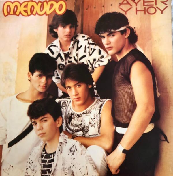 Menudo - Ayer Y Hoy