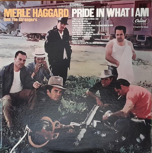 Merle Haggard, The Strangers (5) - Pride In What I Am