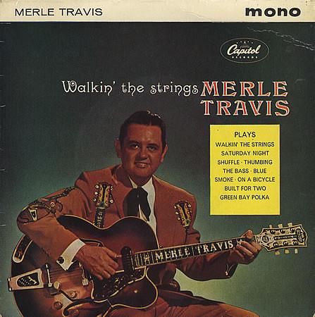 Merle Travis - Walkin' The Strings