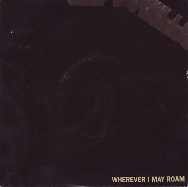 Metallica - Wherever I May Roam