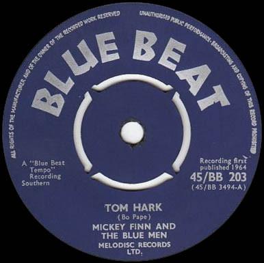 Mickey Finn And The Blue Men - Tom Hark