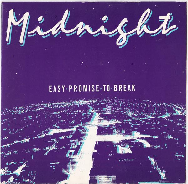 Midnight (10) - Easy Promise To Break