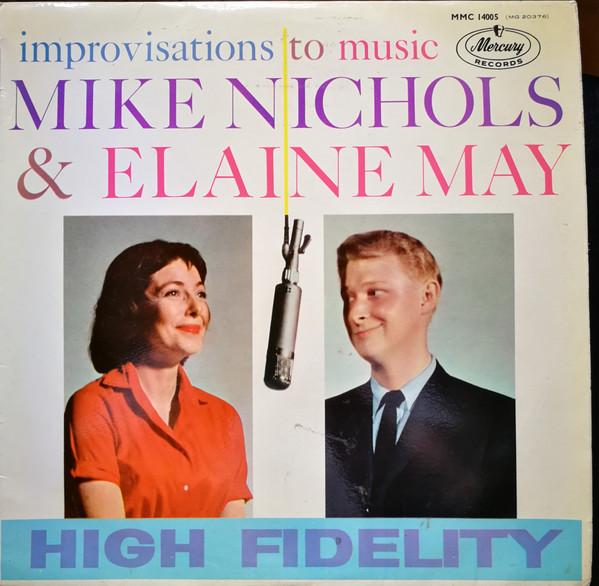 Mike Nichols & Elaine May - Improvisations To Music