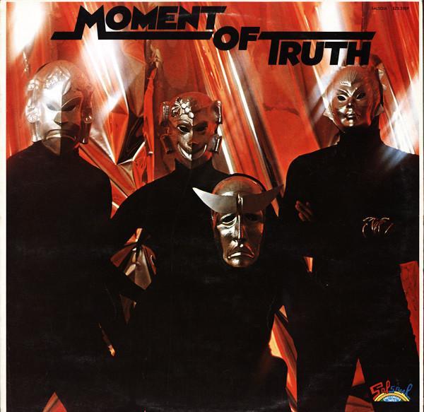 Moment Of Truth - Moment Of Truth