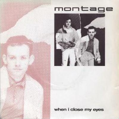 Montage (12) - When I Close My Eyes