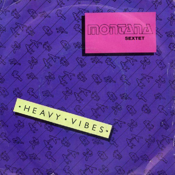 Montana Sextet - Heavy Vibes