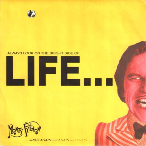 Monty Python - Always Look On The Bright Side Of Life...