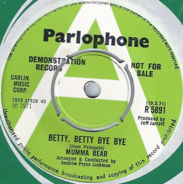Mumma Bear - Betty, Betty Bye Bye