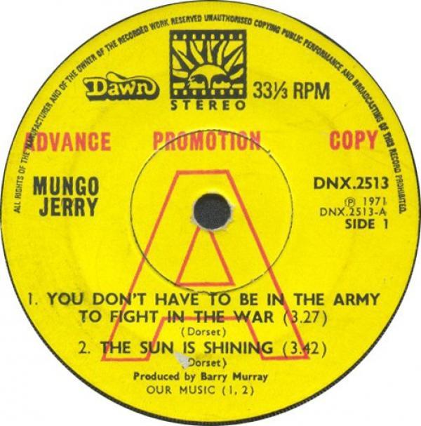 Mungo Jerry - You Don't Have To Be In The Army To Fight In The War