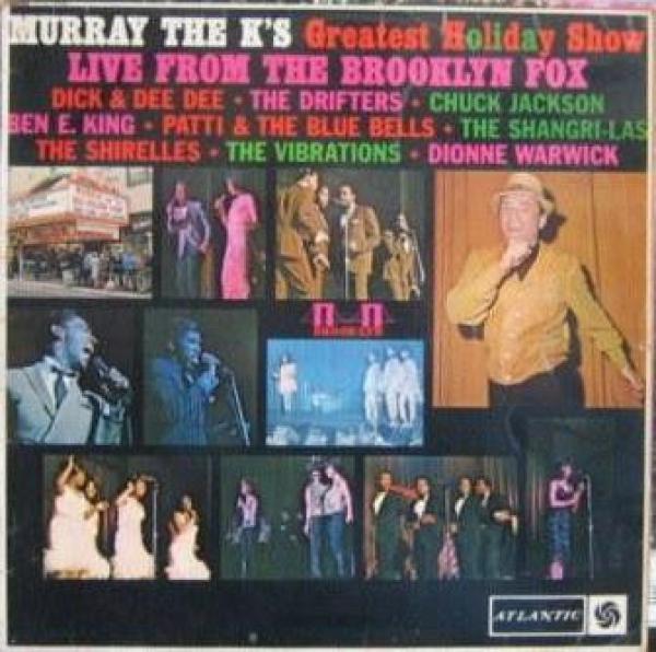  - Murray The K's Greatest Holiday Show Live From The Brooklyn Fox