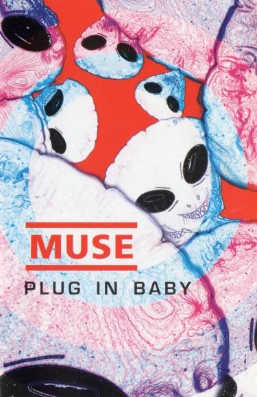 Muse - Plug In Baby