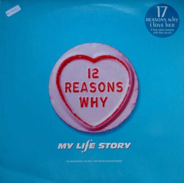 My Life Story - 12 Reasons Why I Love Her