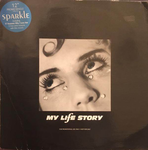 My Life Story - Sparkle