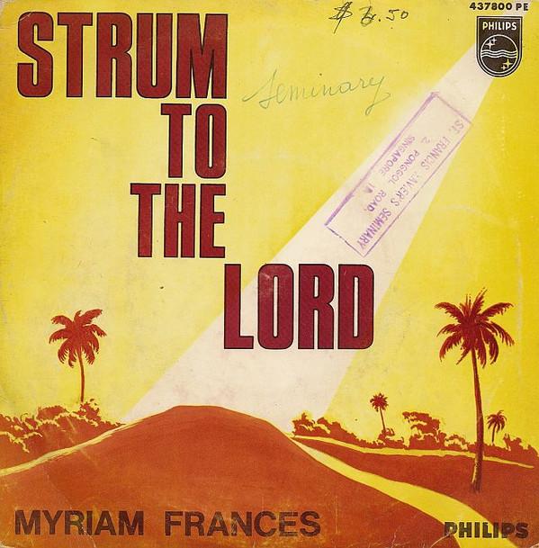 Myriam Frances - Strum To The Lord