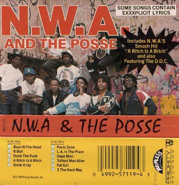  - N.W.A. And The Posse