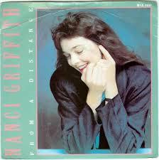 Nanci Griffith - From A Distance